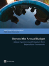 Beyond the Annual Budget (eBook): Global Experience with Medium Term Expenditure Frameworks